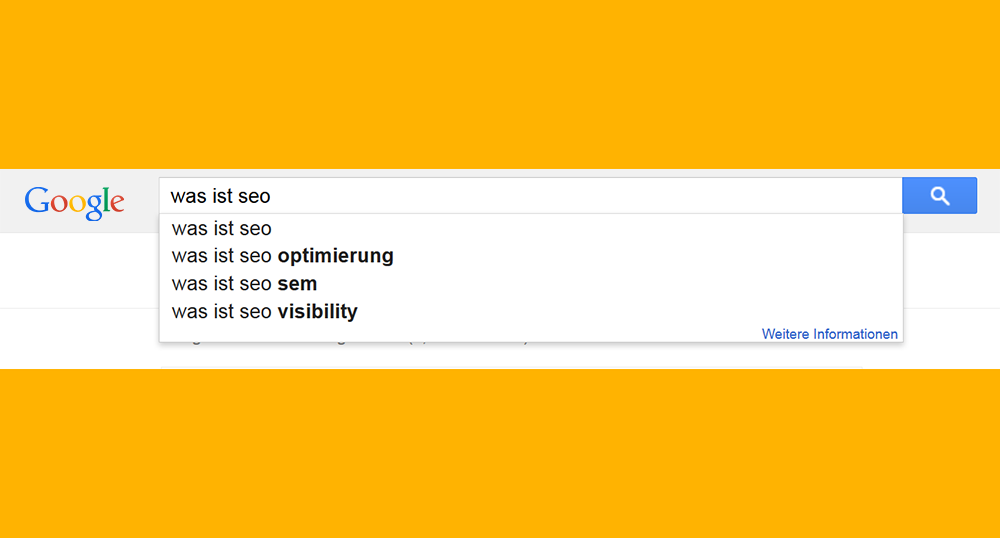 Was ist Seo? Google Auto Suggest